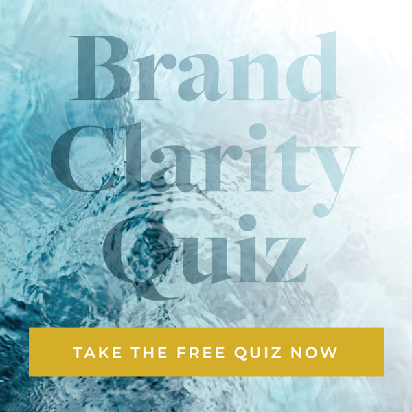 Button for the Brand Clarity Quiz: Take the free quiz now
