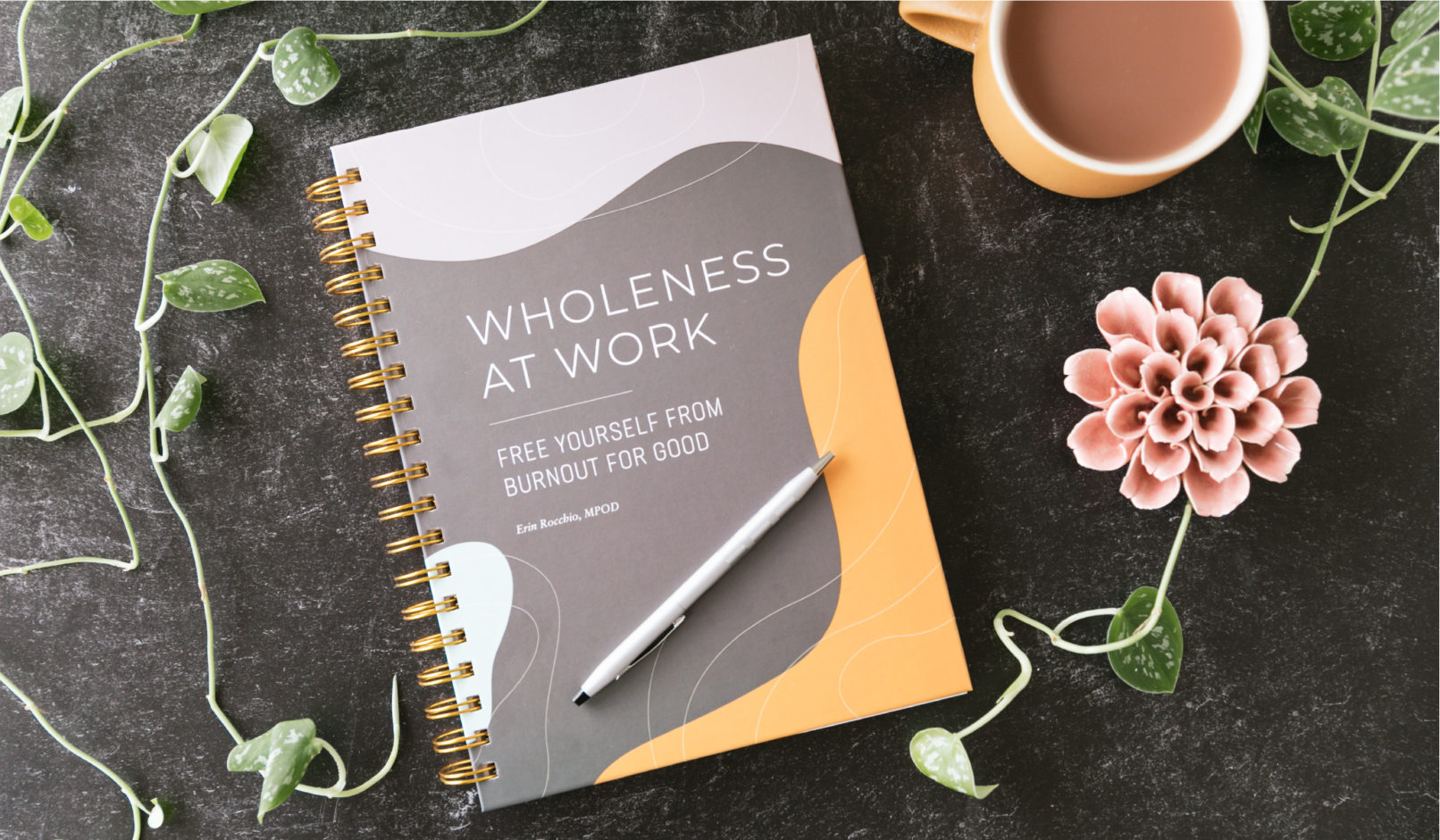 beauty shot of Wholeness At Work Workbook